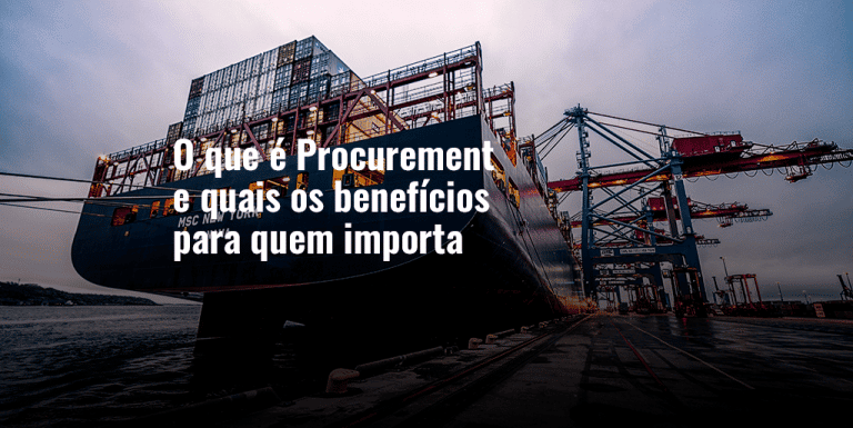 O que é Procurement e quais os benefícios para quem importa Guelcos